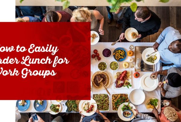 how to easily order lunch for work groups