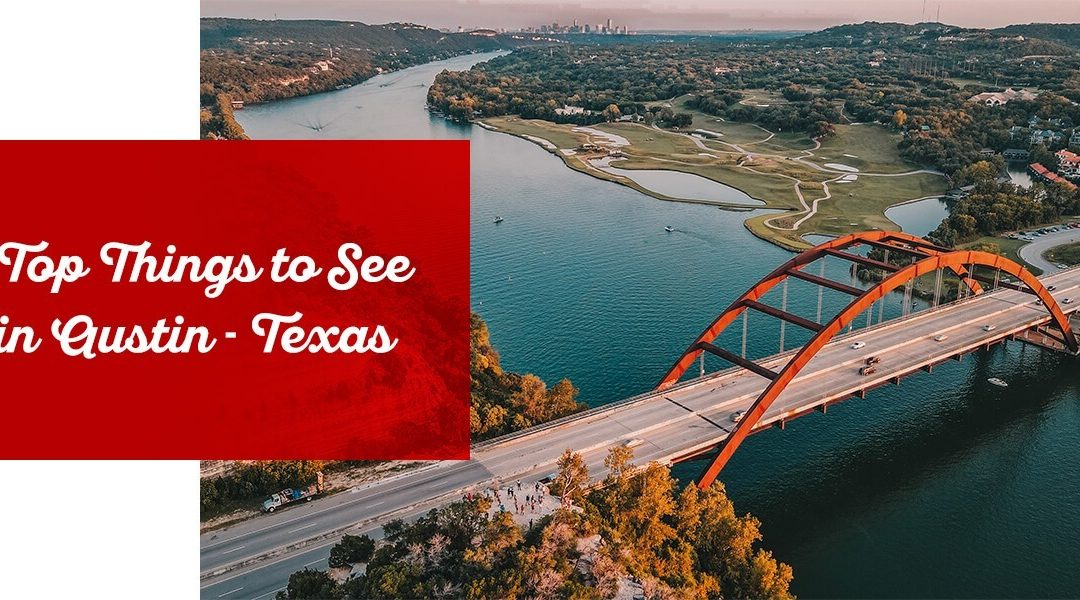 Top Things to See in Austin, Texas