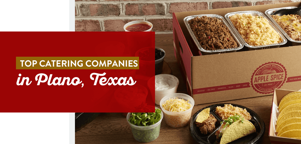 Top catering companies in Plano, TX.
