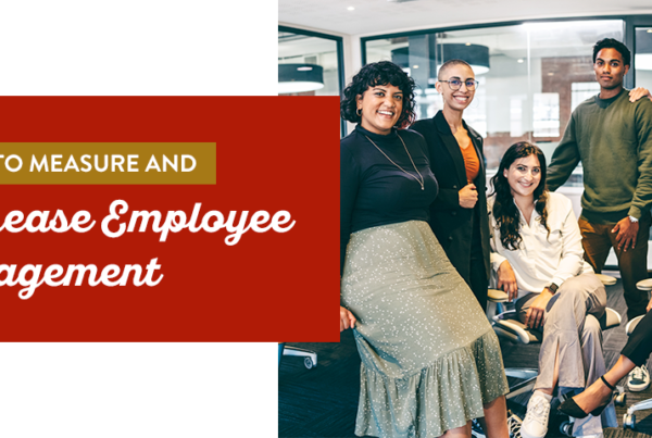 How to measure and increase employee engagement